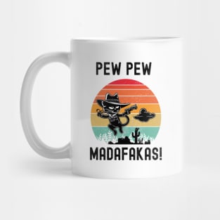 Pew Pew Madafakas Mug